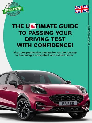 cover image of The Ultimate Guide to Passing your Driving Test with Confidence